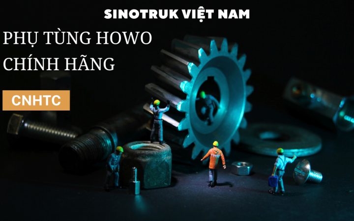 MUA PHỤ TÙNG HOWO CHÍNH HÃNG Ở ĐÂU
